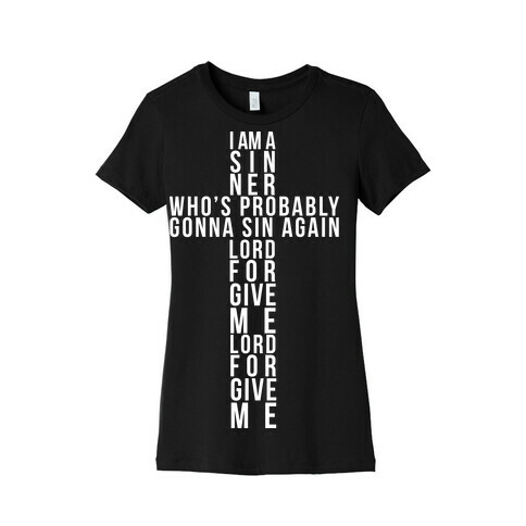 I Am A Sinner Womens T-Shirt