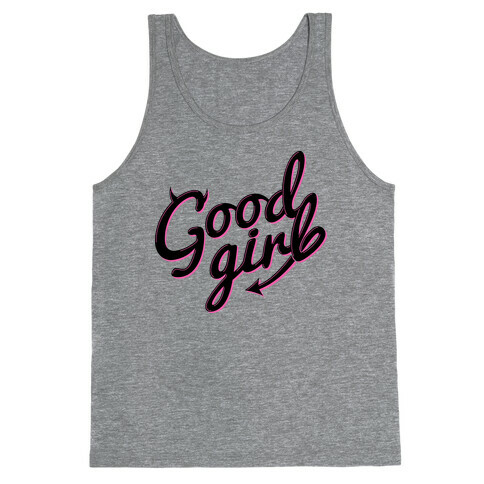 Good Girl Tank Top