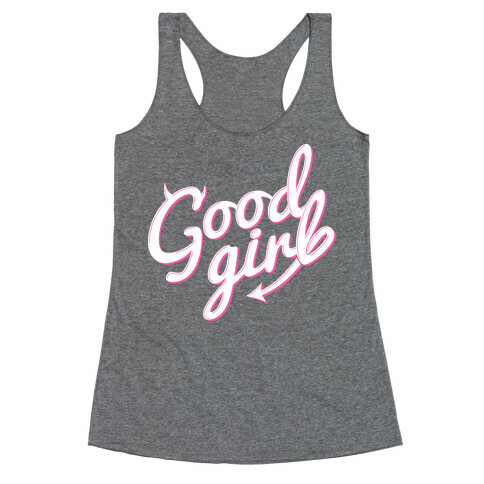 Good Girl Racerback Tank Top