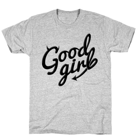 Good Girl T-Shirt