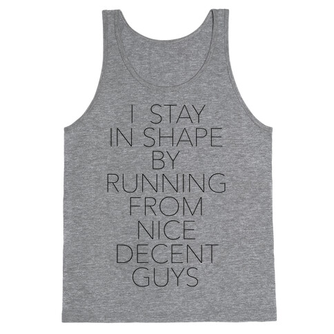 Running From Nice Decent Guys Tank Top