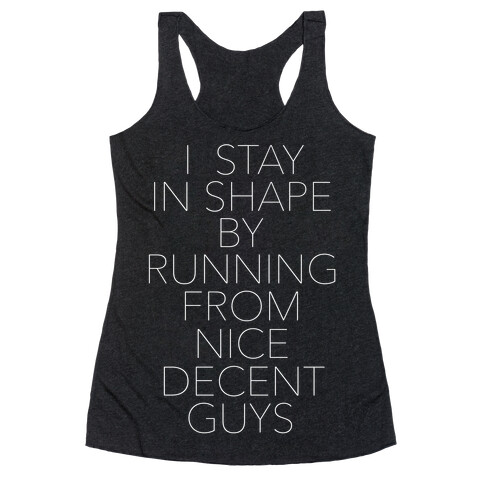 Running From Nice Decent Guys Racerback Tank Top