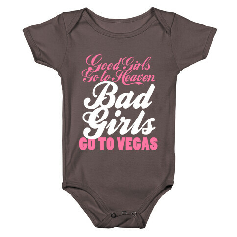 Good Girls Go To Heaven, Bad Girls Go To Vegas Baby One-Piece