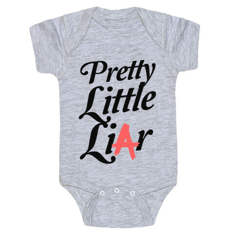 Pretty Little Liar Baby One-Piece