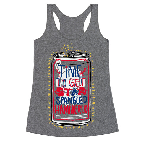 Time To Get Star Spangled Hammered (Beer Can) Racerback Tank Top