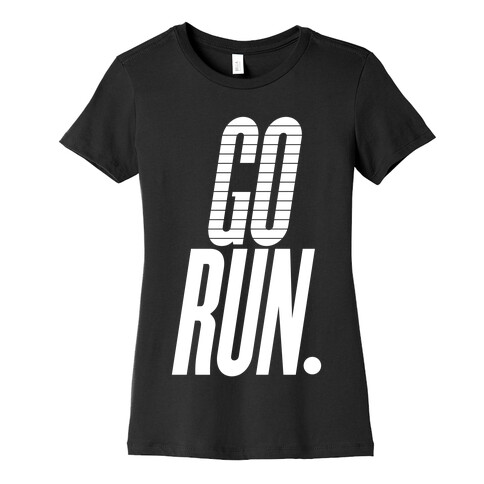 Go Run Womens T-Shirt