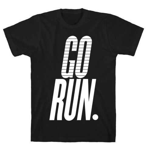 Go Run T-Shirt