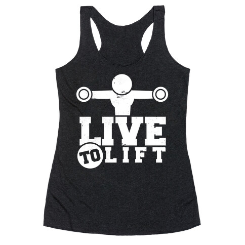 Live to Lift Racerback Tank Top