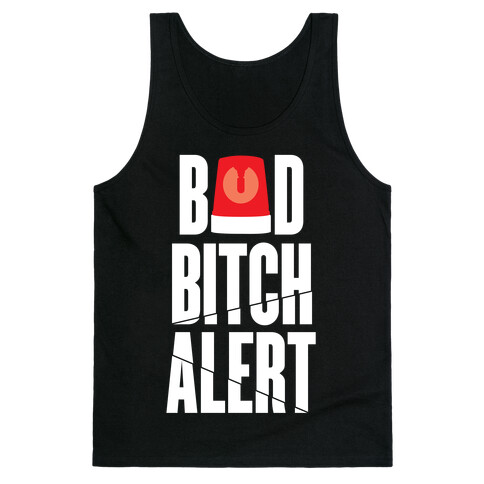 Bad Bitch Alert Tank Top