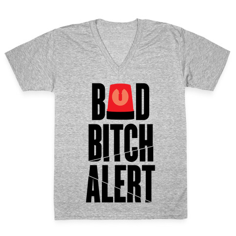 Bad Bitch Alert V-Neck Tee Shirt