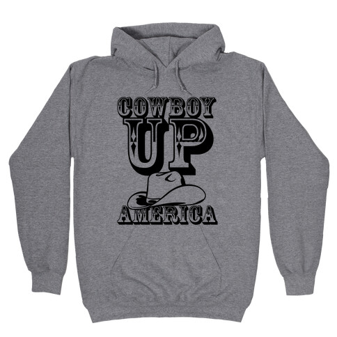 Cowboy Up America Hooded Sweatshirt
