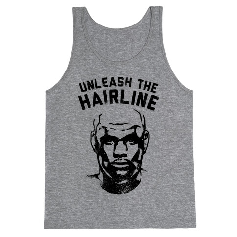 Unleash The Hairline Tank Top