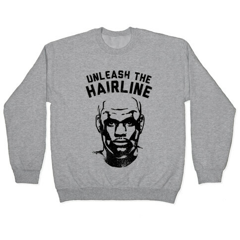 Unleash The Hairline Pullover
