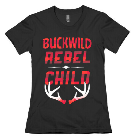 Buckwild Rebel Child Womens T-Shirt