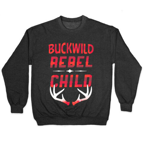 Buckwild Rebel Child Pullover