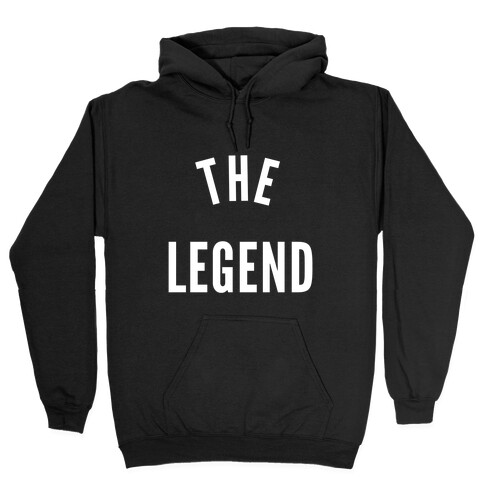 The Legend Hooded Sweatshirt