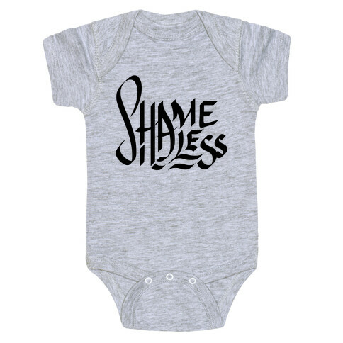 Shameless Baby One-Piece