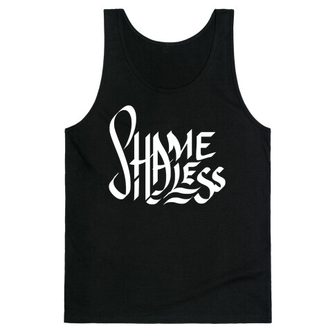 Shameless Tank Top