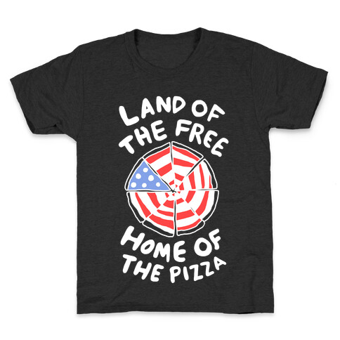 Land of the Free, Home of the Pizza Kids T-Shirt