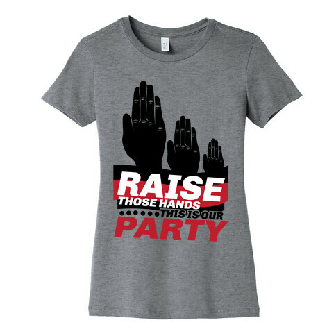 This Is Our Party Womens T-Shirt