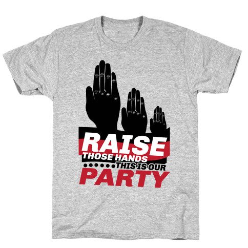 This Is Our Party T-Shirt