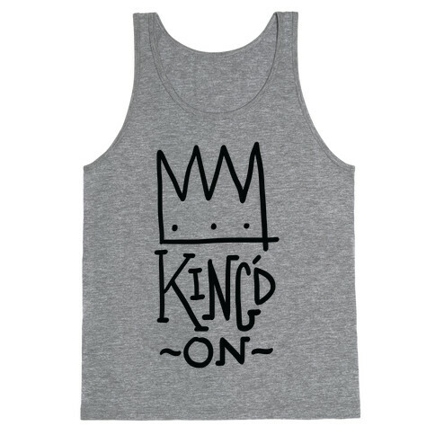 King'd On Tank Top