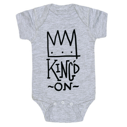 King'd On Baby One-Piece