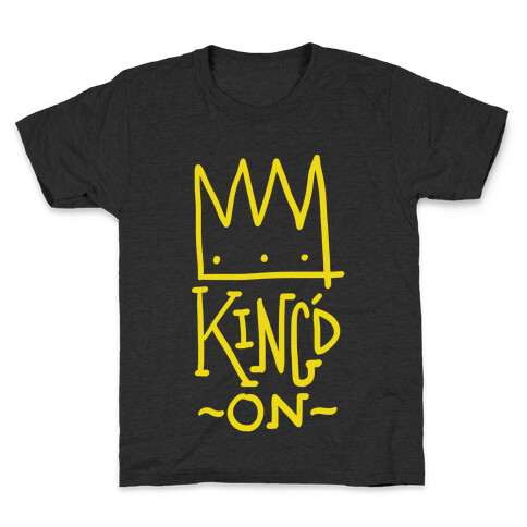 King'd On Kids T-Shirt