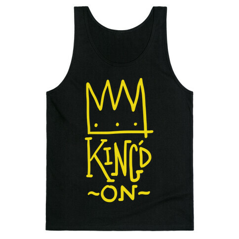 King'd On Tank Top