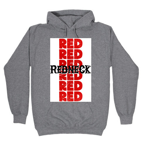 Redneck Hooded Sweatshirt
