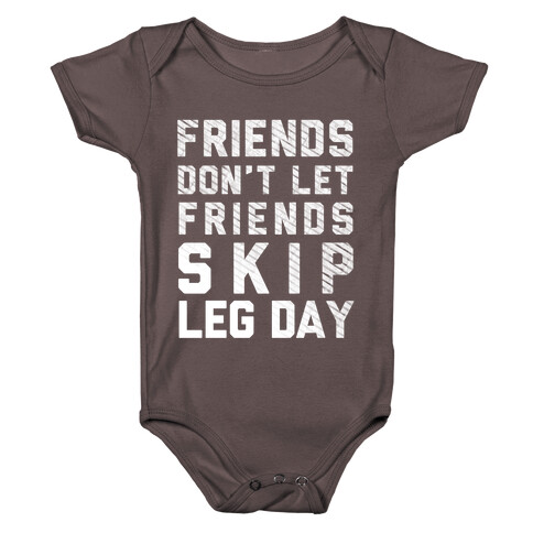 Don't Skip Leg Day Baby One-Piece