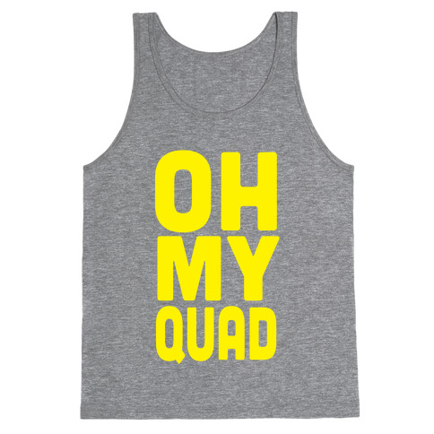 OH MY QUAD Tank Top