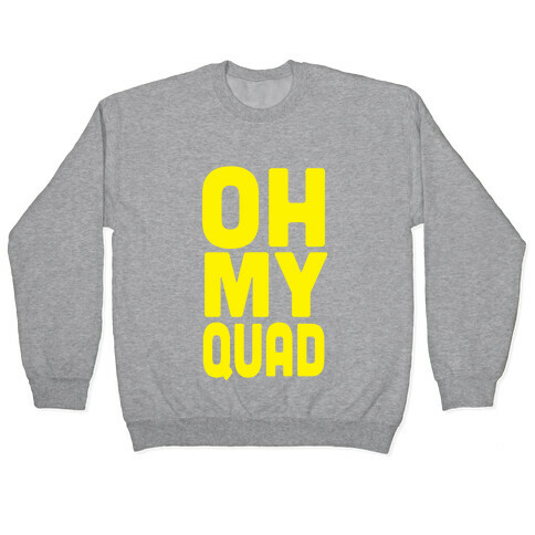 OH MY QUAD Pullover