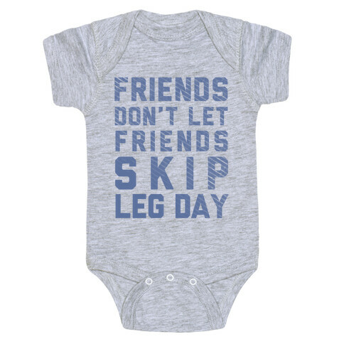 Don't Skip Leg Day (Blue) Baby One-Piece