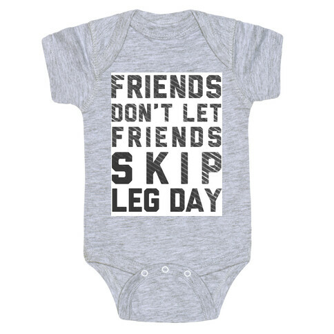 Don't Skip Leg Day Baby One-Piece