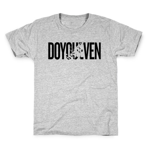 Do You Even - Body Builder Kids T-Shirt