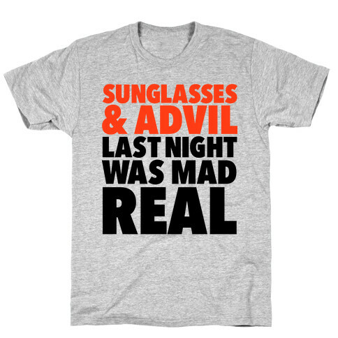 Sunglasses & Advil T-Shirt