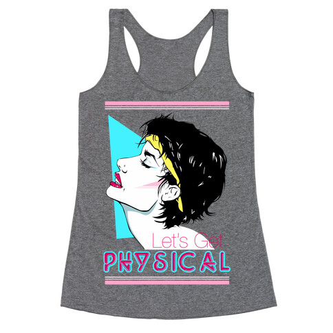 Let's Get Physical Racerback Tank Top