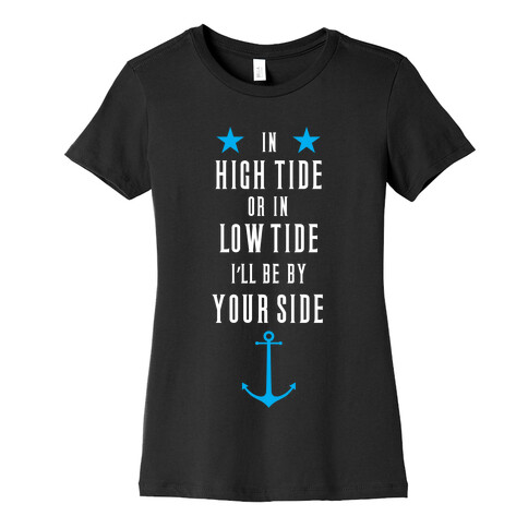 I'll Be By Your Side Womens T-Shirt