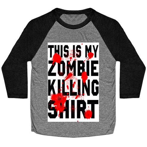 This is My Zombie Killing Shirt Baseball Tee