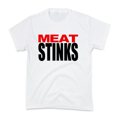 Meat Stinks Kids T-Shirt