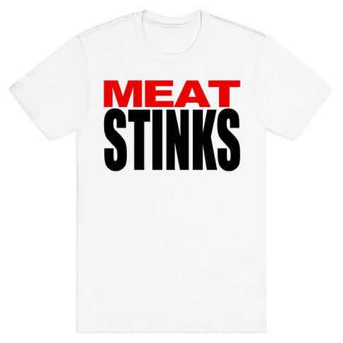 Meat Stinks T-Shirt