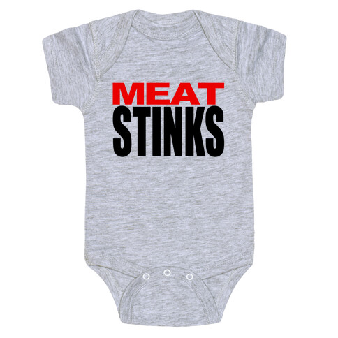 Meat Stinks Baby One-Piece