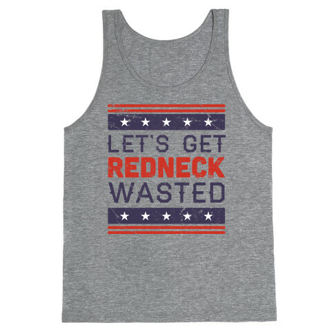 Redneck Wasted Tank Top