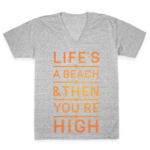 Life's a Beach V-Neck Tee Shirt