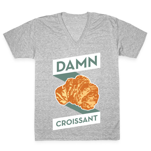 Damn Croissant V-Neck Tee Shirt