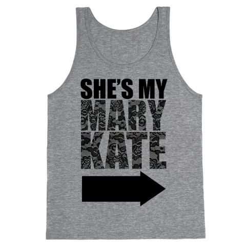 She's My Mary Kate Tank Top