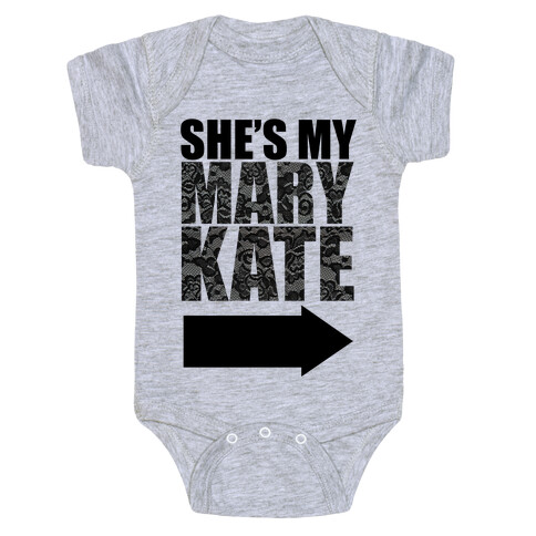 She's My Mary Kate Baby One-Piece