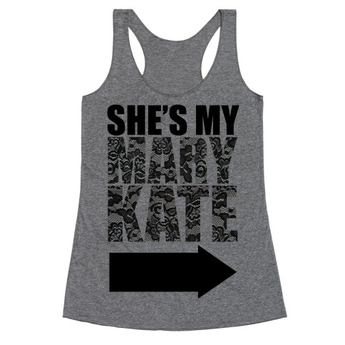 She's My Mary Kate Racerback Tank Top