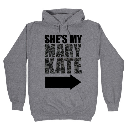 She's My Mary Kate Hooded Sweatshirt